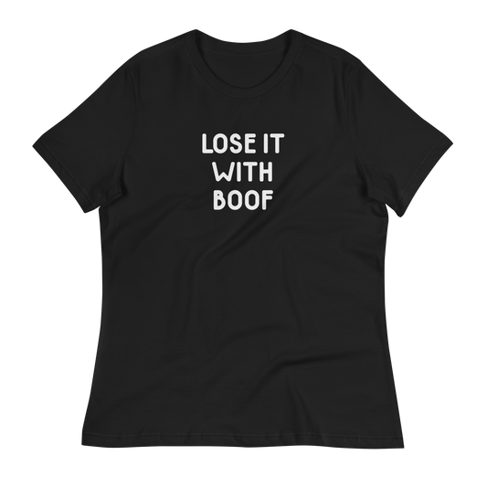 Lose It With Boof Relaxed Fit T-Shirt