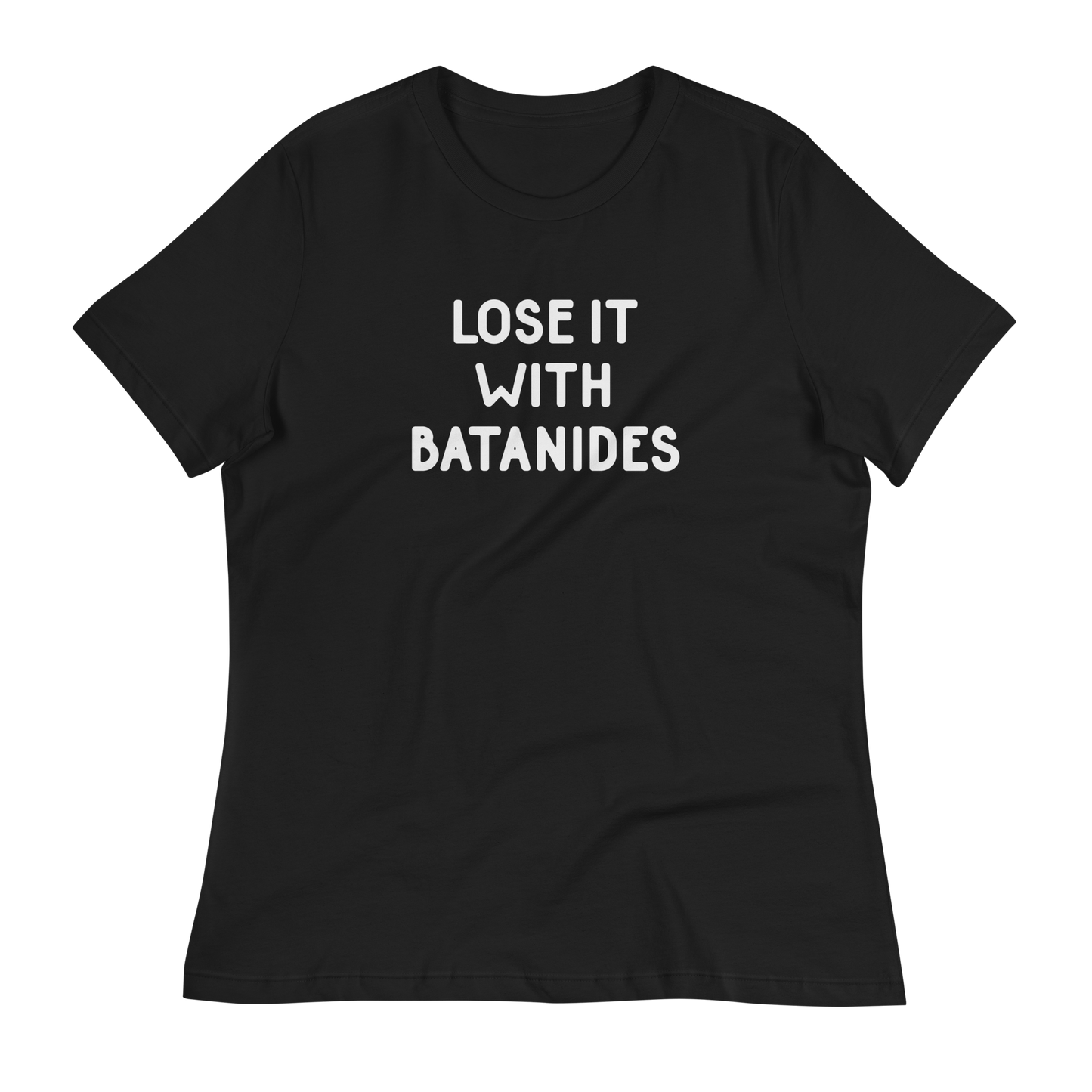 Lose It With Batanide Relaxed Fit T-Shirt