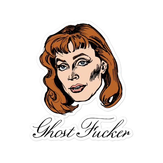 The Ghost Fucker Sticker