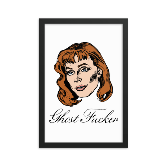 Ghost Fucker Framed Poster