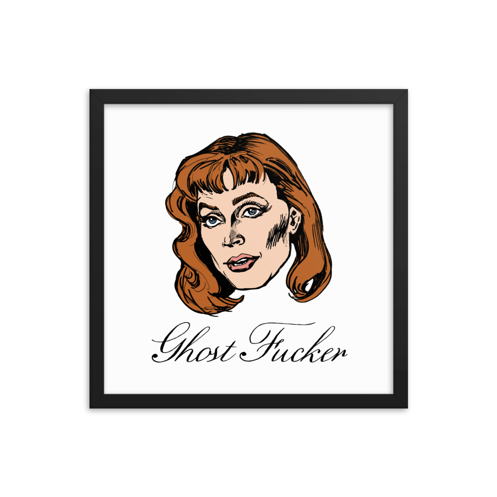Ghost Fucker Framed Poster
