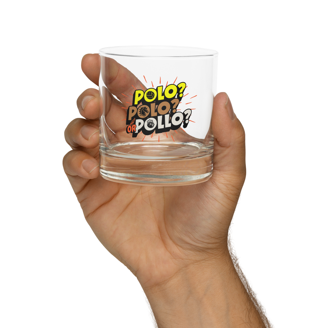 Polo, Polo or Pollo? Lowball Glass