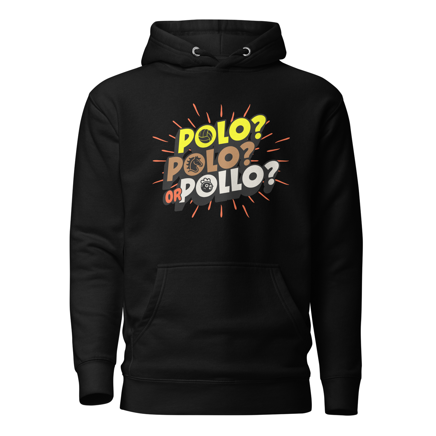 Polo, Polo or Pollo? Hoodie