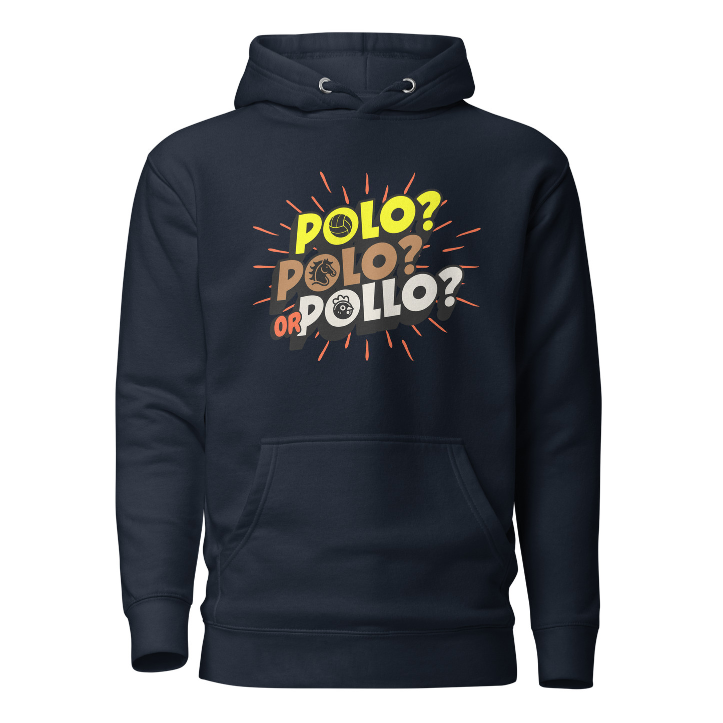 Polo, Polo or Pollo? Hoodie