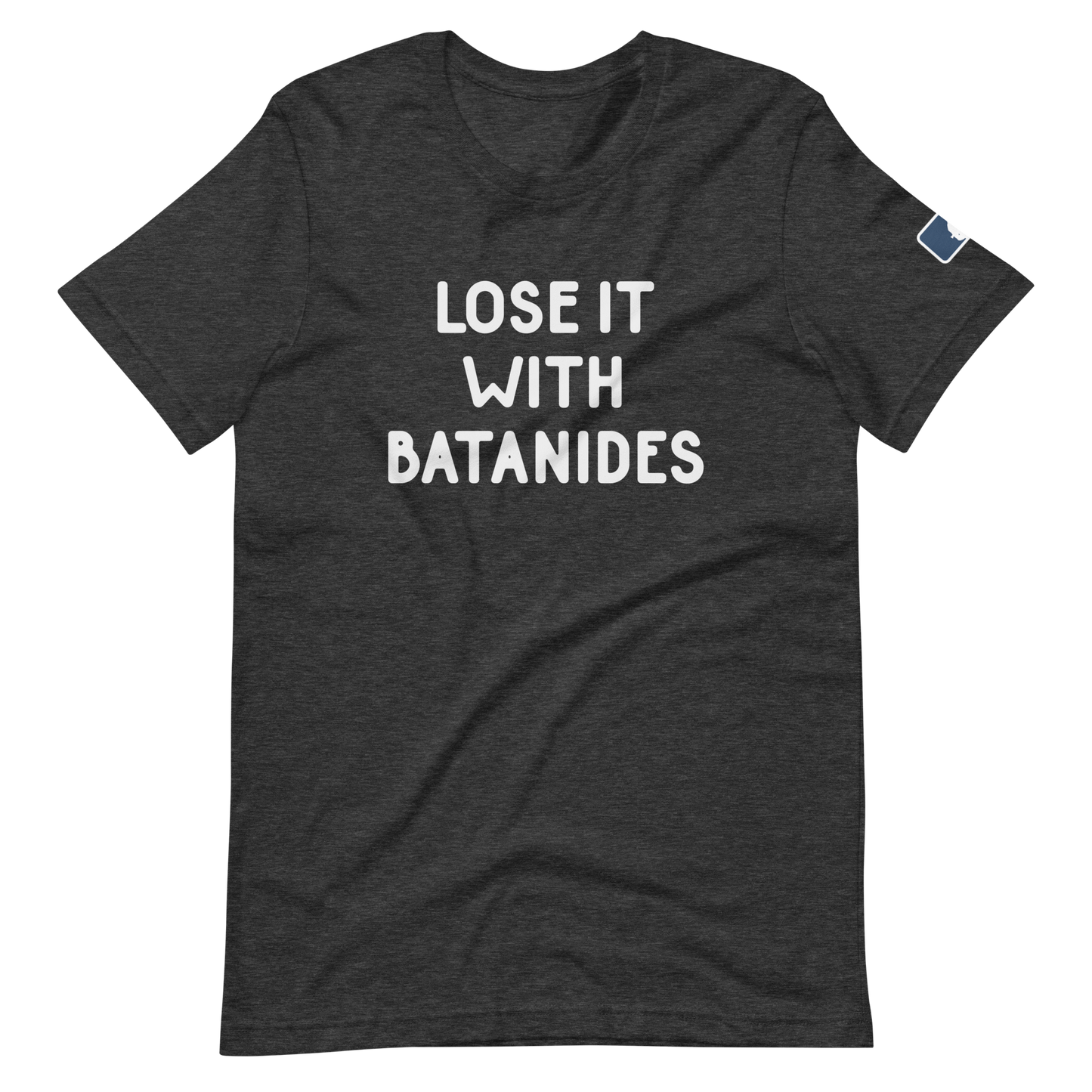 Lose It With Batanides T-Shirt