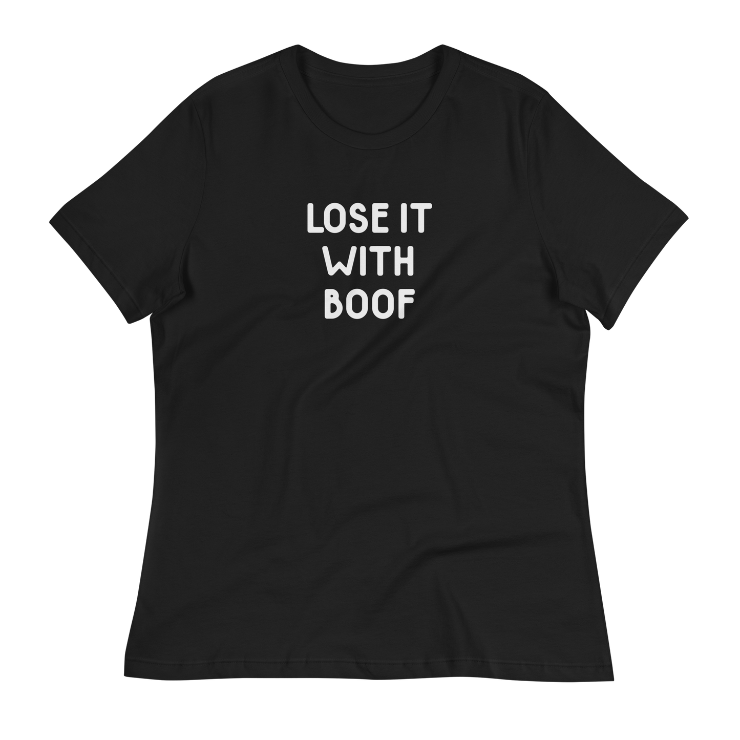 Lose It With Boof Relaxed Fit T-Shirt