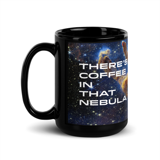 There’s Coffee In That Mug