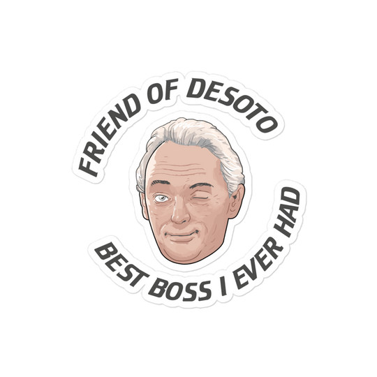 Friend Of DeSoto Sticker