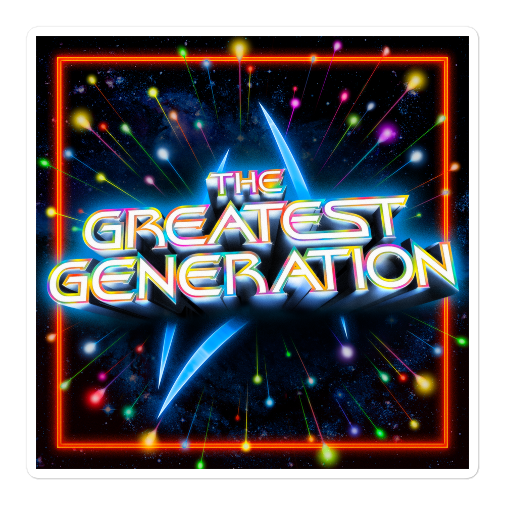 The Greatest Generation Sticker – Pod Shop