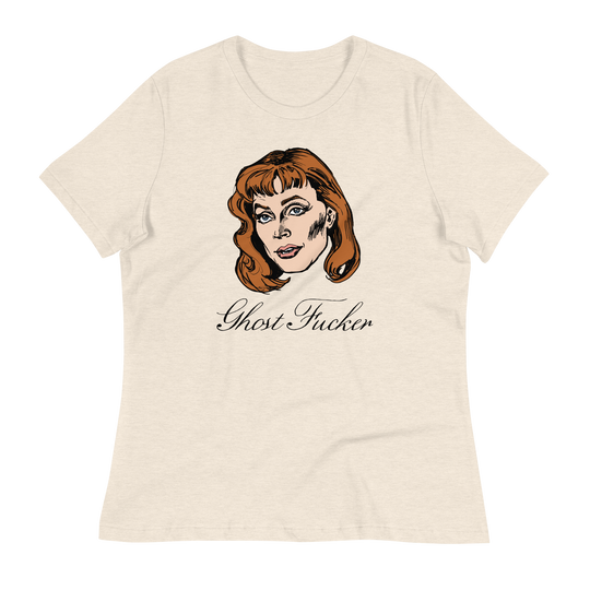 The Ghost Fucker Relaxed Fit T-Shirt